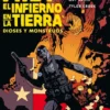AIDP Nº17: EL INFIERNO EN LA TIERRA VOLUMEN 2 DIOSES Y MONSTRUOS [RUSTICA]