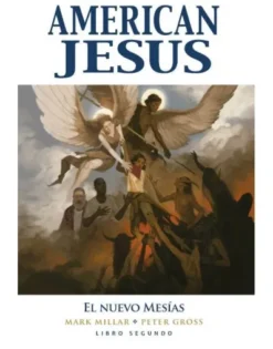 AMERICAN JESUS LIBRO 2: EL NUEVO MESIAS [CARTONE]
