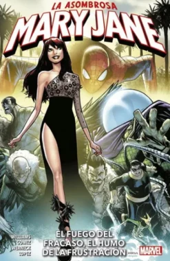 ASOMBROSA MARY JANE Nº01: EL FUEGO DEL FRACASO... [RUSTICA]