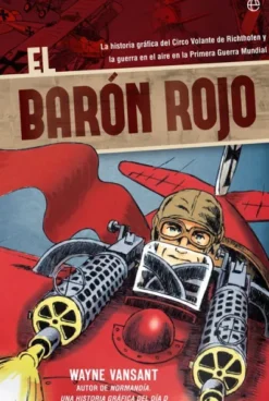 BARON ROJO (LA HISTORIA GRAFICA) [RUSTICA]