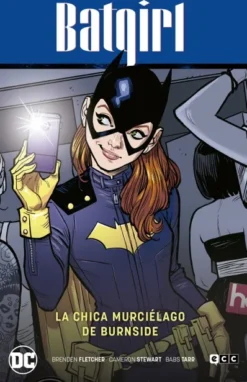 BATGIRL: LA CHICA MURCIELAGO DE BURNSIDE [CARTONE]