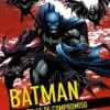 BATMAN: REGLAS DE COMPROMISO [CARTONE]