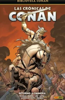 BIBLIOTECA CONAN: LAS CRONICAS DE CONAN Nº03, RETORNO A CIMMERIA [CARTONE]