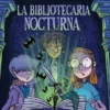 BIBLIOTECARIA NOCTURNA, LA VOL.1 [RUSTICA]