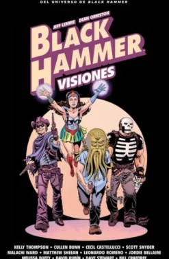 BLACK HAMMER: VISIONES VOL.2 [CARTONE]