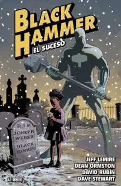 BLACK HAMMER VOL.2: EL SUCESO [CARTONE]