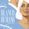 BLANCO HUMANO Nº02 (2 DE 13) [GRAPA]
