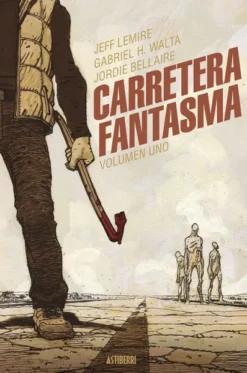 CARRETERA FANTASMA VOLUMEN 1 [CARTONE]