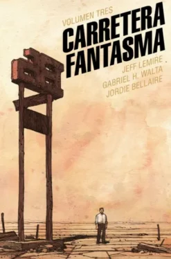 CARRETERA FANTASMA VOLUMEN 3 [CARTONE]