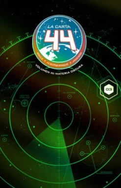 CARTA 44 VOLUMEN 3: MATERIA OSCURA [RUSTICA]
