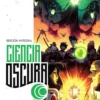 CIENCIA OSCURA EDICION INTEGRAL Nº03: UN BREVE INSTANTE DE CLARIDAD [CARTONE]