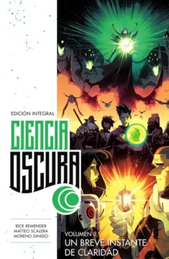 CIENCIA OSCURA EDICION INTEGRAL Nº03: UN BREVE INSTANTE DE CLARIDAD [CARTONE]