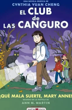 CLUB DE LAS CANGURO, EL VOL.13: ¡QUE MALA SUERTE, MARY ANNE! [RUSTICA]