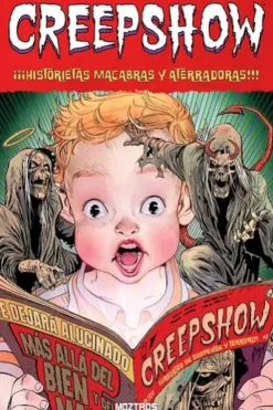 CREEPSHOW Nº02: HISTORIAS MACABRAS Y ATERRADORAS [RUSTICA]