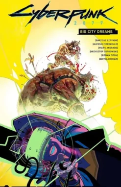 CYBERPUNK 2077 VOL.06: BIG CITY DREAMS [CARTONE]