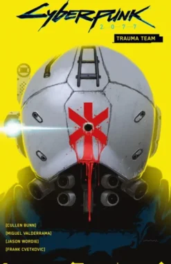 CYBERPUNK 2077 VOL.01: TRAUMA TEAM [CARTONE]