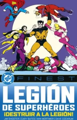 DC FINEST: LA LEGION DE LOS SUPERHEROES, ¡DESTRUIR A LA LEGION! [RUSTICA]