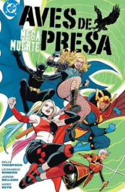 DC PREMIERE AMANECER DE DC: AVES DE PRESA Nº01, MEGAMUERTE [RUSTICA]
