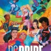 DC PRIDE: HASTA LOS CONFINES MAS REMOTOS [CARTONE]