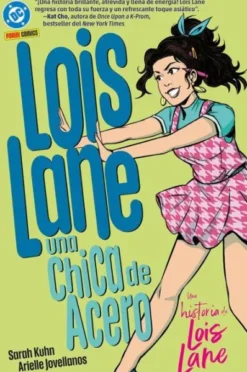 DC YOUNG ADULTS: LOIS LANE UNA CHICA DE ACERO [RUSTICA]