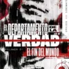 DEPARTAMENTO DE LA VERDAD VOL.1: EL FIN DEL MUNDO [RUSTICA]