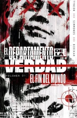 DEPARTAMENTO DE LA VERDAD VOL.1: EL FIN DEL MUNDO [RUSTICA]