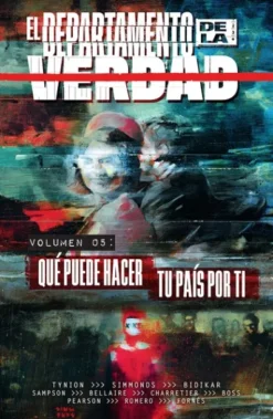 DEPARTAMENTO DE LA VERDAD VOL.5: QUE PUEDE HACER TU PAIS POR TI [RUSTICA]