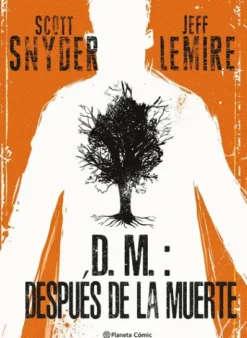D.M.: DESPUES DE LA MUERTE [CARTONE]