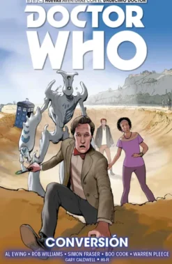 DOCTOR WHO: NUEVAS AVENTURAS CON EL UNDECIMO DOCTOR, CONVERSION [RUSTICA]