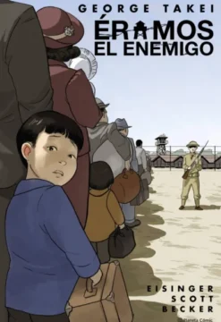 ERAMOS EL ENEMIGO (NOVELA GRAFICA) [CARTONE]
