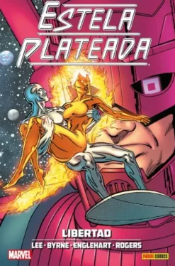 ESTELA PLATEADA: LIBERTAD (COLECCION 100% MARVEL HC) [CARTONE]