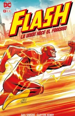 FLASH: LA UNION HACE EL FRACASO [CARTONE]