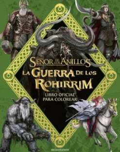 GUERRA DE LOS ROHIRRIM, LA (LIBRO OFICIAL PARA COLOREAR) [RUSTICA]
