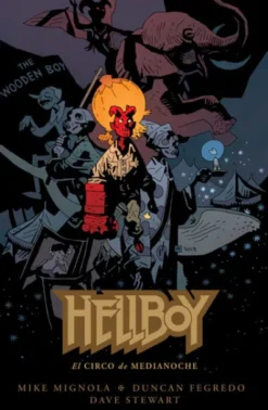 HELLBOY TOMO Nº18: EL CIRCO DE MEDIANOCHE [CARTONE]