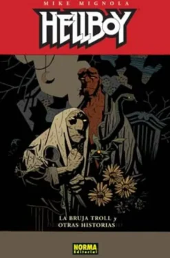 HELLBOY TOMO Nº10: LA BRUJA TROLL Y OTRAS HISTORIAS [CARTONE]