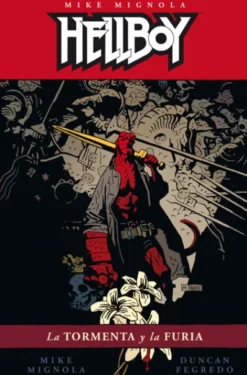 HELLBOY TOMO Nº16: LA TORMENTA Y LA FURIA [CARTONE]