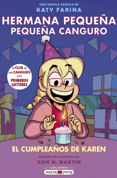 HERMANA PEQUEÑA, PEQUEÑA CANGURO Nº6: EL CUMPLEAÑOS DE KAREN