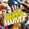 HISTORIA DEL UNIVERSO MARVEL (EDICION ESPECIAL) Nº02