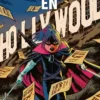 HIT-GIRL EN HOLLYWOOD [CARTONE]