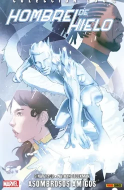 HOMBRE DE HIELO Nº03: ASOMBROSOS AMIGOS (COLECCION 100% MARVEL) [RUSTICA]