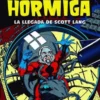 HOMBRE HORMIGA: LA LLEGADA DE SCOTT LANG [CARTONE]