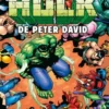 INCREIBLE HULK DE PETER DAVID VOLUMEN 07: LAS ARENAS SOLITARIAS E IGUALES [CARTONE]