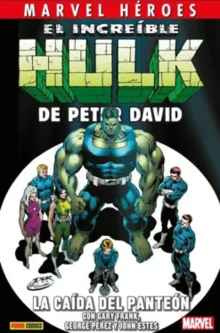 INCREIBLE HULK DE PETER DAVID VOLUMEN 05: LA CAIDA DE PANTEON [CARTONE]