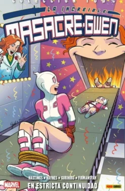 INCREIBLE MASACRE-GWEN (GWENPOOL) VOLUMEN 3: EN ESTRICTA CONTINUIDAD (100% MARVEL) [RUSTICA]