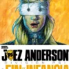 JUEZ ANDERSON: EL FIN DE LA INFANCIA [CARTONE]