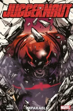 JUGGERNAUT: IMPARABLE [RUSTICA]