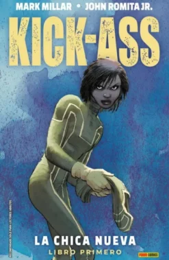 KICK-ASS: LA CHICA NUEVA LIBRO UNO [CARTONE]