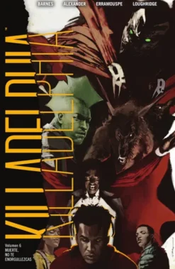 KILLADELPHIA VOL.6: MUERTE, NO TE ENORGULLEZCAS [RUSTICA]