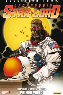 LEGENDARIO STAR-LORD Nº02: PRIMER VUELO (COLECCION 100% MARVEL) [RUSTICA]