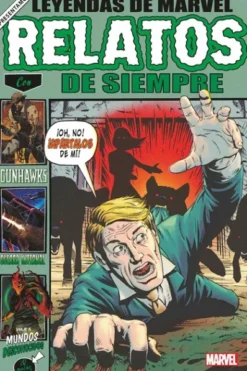 LEYENDAS DE MARVEL: RELATOS DE SIEMPRE [RUSTICA]